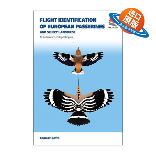 英文原版 Flight Identification of European Passerines and Select Landbirds 欧洲雀形目及部分陆鸟的飞行识别 进口英语书籍