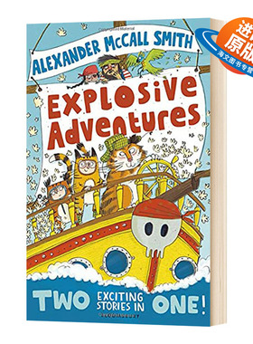 英文原版 大冒险 Alexander McCall Smith's Explosive Adventures 英文版 进口英语原版书籍外文小说