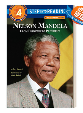英文原版 Step into Reading 4 - Nelson Mandela: From Prisoner to President 纳尔逊·曼德拉的传奇人生 英文版 进口英语原版书