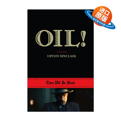 英文原版 Oil Movie Tie-In 石油 电影版 同名电影血色将至原著小说 Upton Sinclair 英文版 进口英语原版书籍