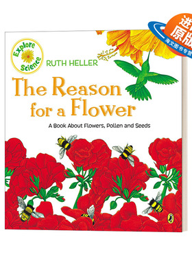英文原版绘本 The Reason for a Flower 一朵花的理由 儿童英语语法入门级 启蒙绘本 Ruth Helle 英文版 进口英语原版书籍