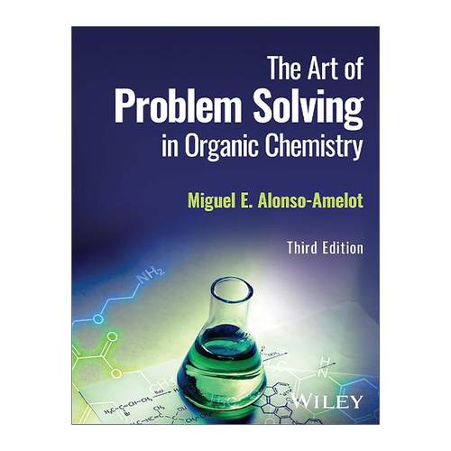 英文原版 The Art of Problem Solving in Organic Chemistry 有机化学问题解决的艺术 第3版 英文版 进口英语原版书籍