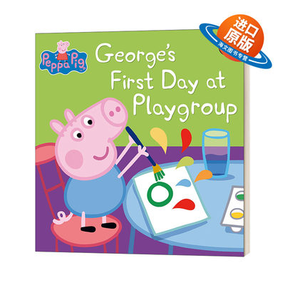 英文原版 Peppa Pig  George's First Day at Playgroup 小猪佩奇 乔治在幼儿园的第一天 英文版 进口英语原版书籍儿童外文书