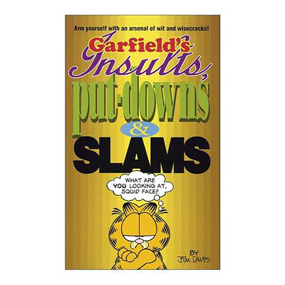 英文原版 Garfield's Insults  Put-Downs  and Slams 加菲猫 侮辱 贬低和打击 漫画汇编选集 Jim Davis 英文版 进口英语原版书籍