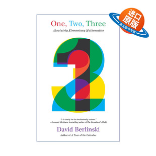 英文原版 One  Two  Three 123和+-×÷的数学旅行 25段抽丝剥茧的数学探索 David Berlinski 英文版 进口英语原版书籍