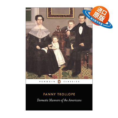 英文原版 Domestic Manners of the Americans (Penguin Classics) 美国人的家庭礼仪 企鹅经典 游记 Fanny Trollope 英文版