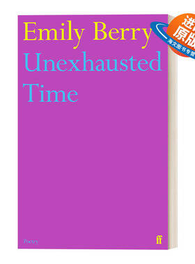 英文原版 Unexhausted Time 未尽的时间 Emily Berry诗集 英文版 进口英语原版书籍