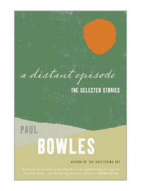 英文原版 A Distant Episode 保罗鲍尔斯故事选集 英文版 进口英语原版书籍