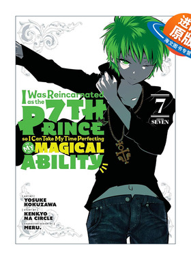 英文原版 I Was Reincarnated as the 7th Prince so I Can Take My Time Perfecting My Magical Ability 7 漫画进口英语书籍