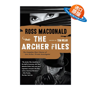 英文原版 The Archer Files Lew Archer Series 阿彻档案 卢阿彻完整短篇故事集 移动飞靶作者 英国金匕首奖得主Ross Macdonald