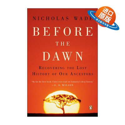 英文原版 Before the Dawn 黎明之前 基因技术颠覆人类进化史 Nicholas Wade 英文版 进口英语原版书籍