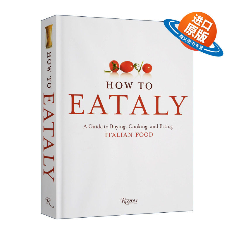 英文原版 精装 How to Eataly 如何享受意大利美食 精装 英文版 进口英语原版书籍
