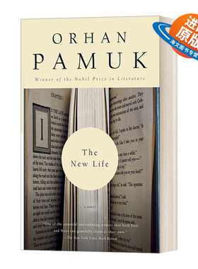 英文原版 The New Life 新人生 诺贝尔文学奖获得者Orhan Pamuk费利特·奥尔罕·帕慕克 英文版 进口英语原版书籍