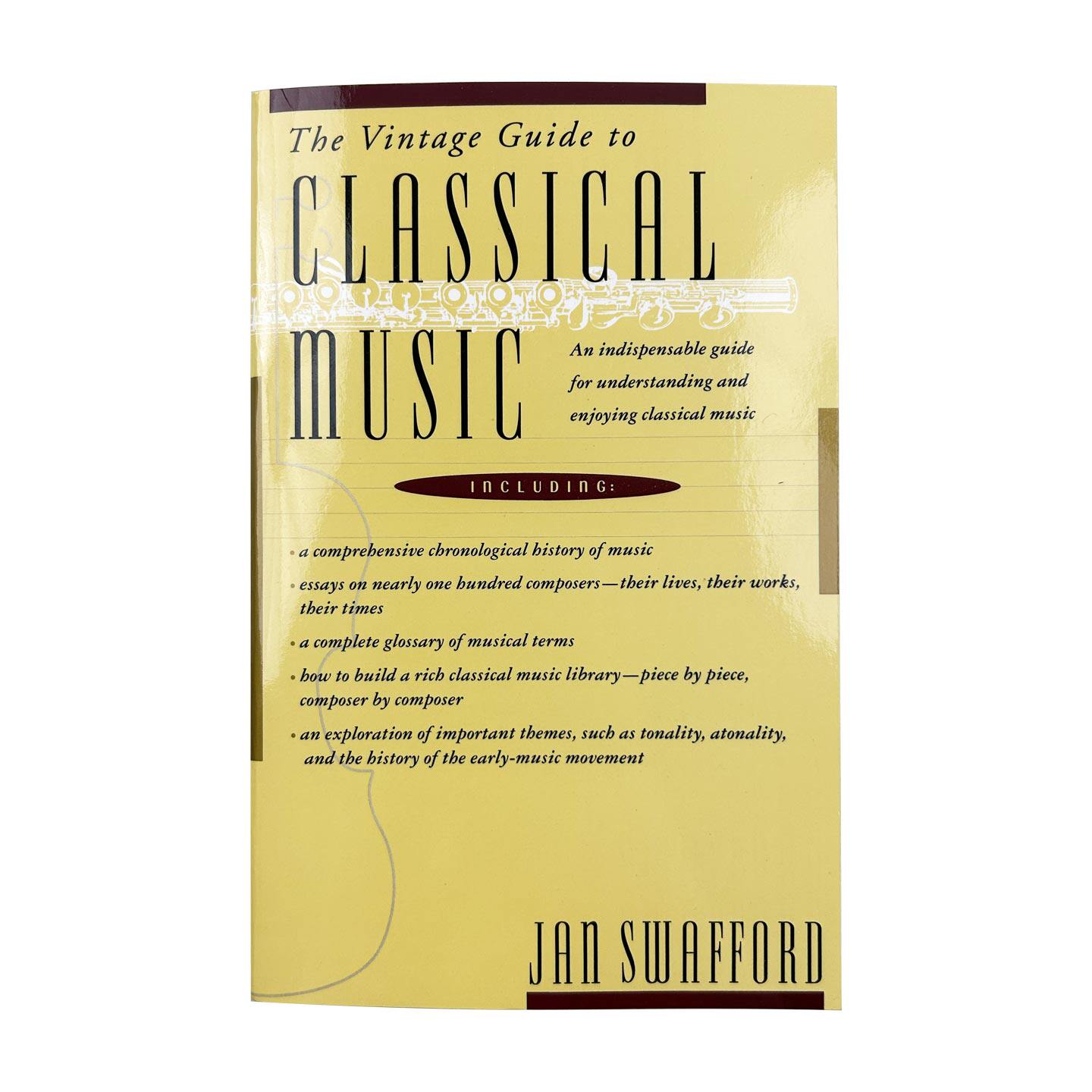 英文原版 The Vintage Guide to Classical Music 古典音乐经典指南 贝多芬传作者Jan Swafford扬·斯瓦福德 进口英语原版书籍
