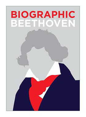 英文原版 Biographic Beethoven 贝多芬 德国音乐家 信息图表式精装名人传记 英文版 进口英语原版书籍