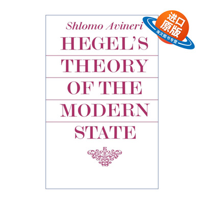 英文原版 Hegel's Theory of the Modern State 黑格尔的现代国家理论 阿维纳瑞 剑桥政治史及理论研究系列 英文版 进口英语书籍