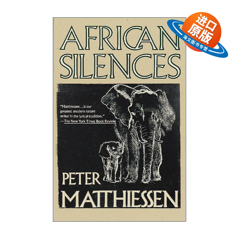 英文原版 African Silences 非洲的沉默 环境保护 野生动物 雪豹作者Peter Matthiessen 英文版 进口英语原版书籍