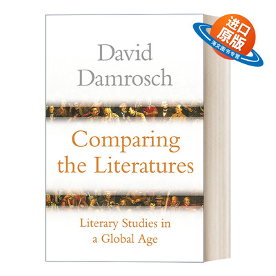 英文原版 Comparing the Literatures 比较多种文学 全球化时代的文学研究 David Damrosch 英文版 进口英语原版书籍