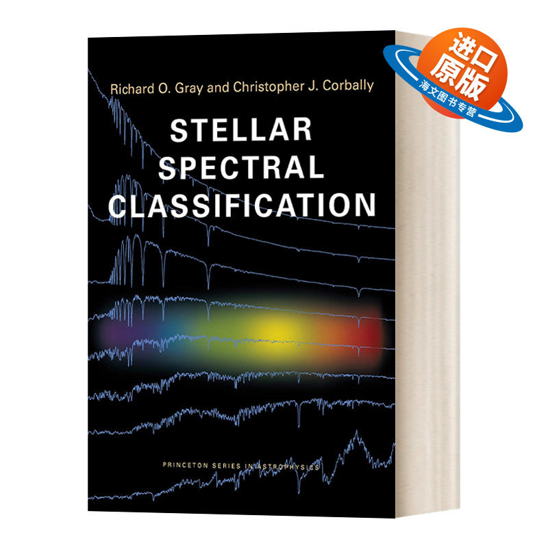 英文原版 Stellar Spectral Classification 恒星光谱分类 Richard O Gray 天文学 天体物理学 英文版 进口英语原版书籍