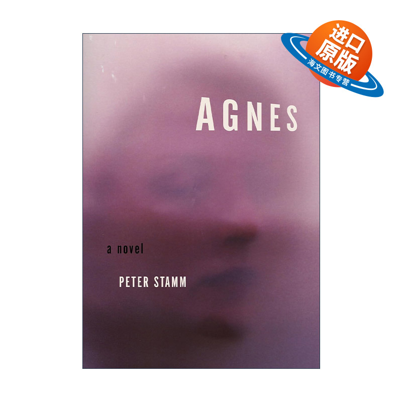 英文原版 Agnes 阿格尼丝 如此一天 我们飞作者Peter Stamm彼得·施塔姆英文版 进口英语原版书籍