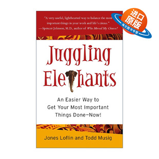英文原版 Juggling Elephants 如何轻松举起大象 根治上班族“职业倦怠症” Jones Loflin 精装 英文版 进口英语原版书籍