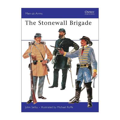 英文原版 The Stonewall Brigade 石墙旅 历史上的军队系列 英文版 进口英语原版书籍