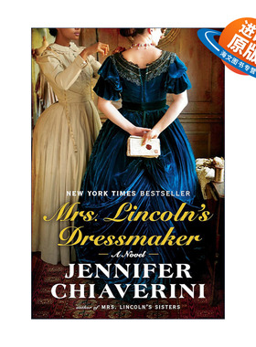英文原版 Mrs. Lincoln's Dressmaker 林肯夫人的裁缝 历史小说 Jennifer Chiaverini 英文版 进口英语原版书籍
