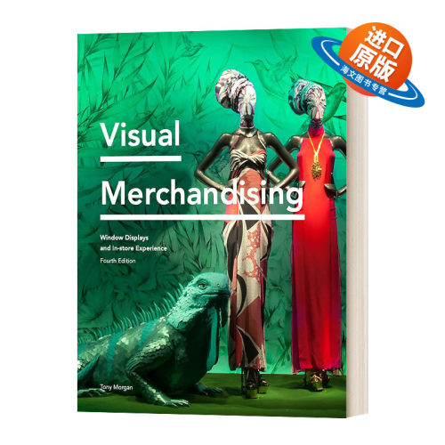 英文原版 Visual Merchandising Fourth Edition 视觉营销第四版 橱窗展示和店内体验 英文版 进口英语原版书籍