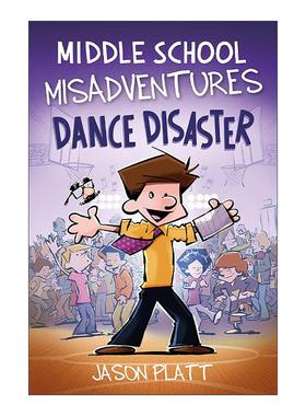 英文原版 Middle School Misadventures Dance Disaster 中学校园里的倒霉事3 英文版 进口英语原版书籍