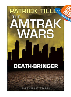 英文原版 The Amtrak Wars Death-Bringer 美铁之战5 彼岸使者 帕特里克?蒂利科幻系列小说 英文版 进口英语原版书籍