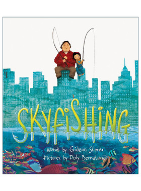 英文原版 Skyfishing 在空中钓鱼 儿童祖孙亲情精装绘本 Gideon Sterer吉迪恩·史德尔 英文版 进口英语原版书籍