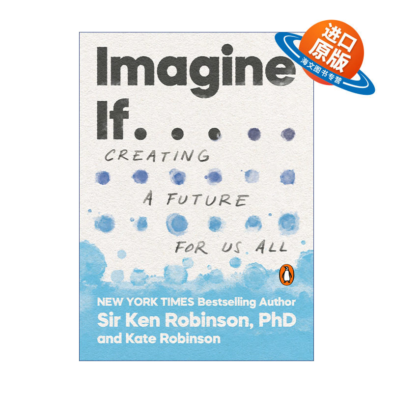 英文原版 Imagine If . . . 罗宾逊谈教育的使命 让学校重生作者Sir Ken Robinson 英文版 进口英语原版书籍