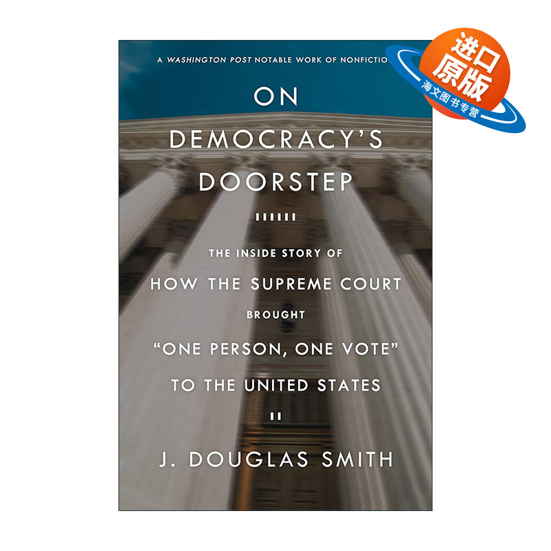 英文原版 On Democracy's Doorstep 民主之门 法院如何将“一人一票”制带到美国 美国投票权历史详述 英文版进口英语原版书籍