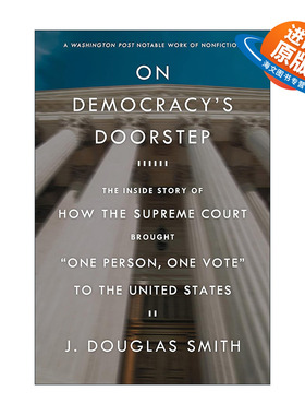 英文原版 On Democracy's Doorstep 民主之门 法院如何将“一人一票”制带到美国 美国投票权历史详述 英文版进口英语原版书籍