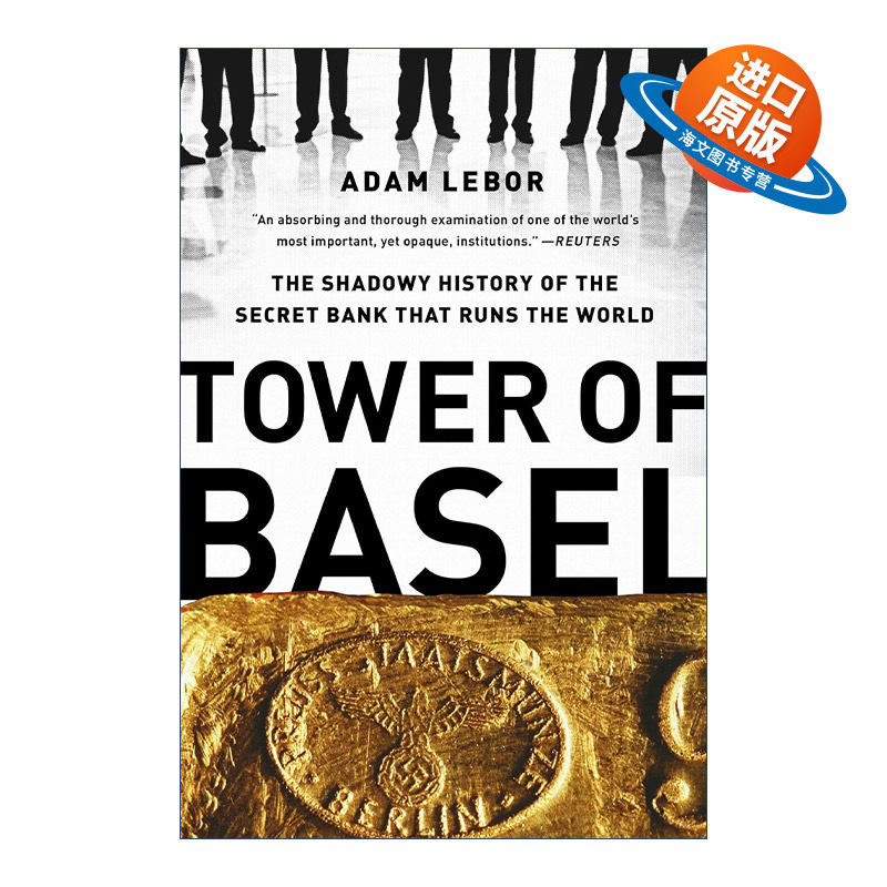 英文原版 Tower of Basel 巴塞尔之塔 揭秘国际清算银行主导的世界 英文版 进口英语原版书籍