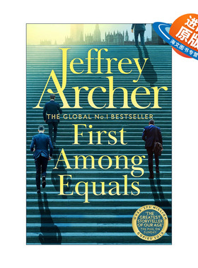 英文原版 First Among Equals 势均力敌 克里夫顿纪事作者杰弗里·阿切尔 Jeffrey Archer 英文版 进口英语原版书籍