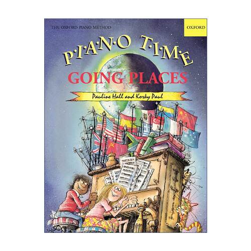 英文原版 Piano Time Going Places 牛津钢琴时光 踏上钢琴练习之旅 ABRSM英皇考级钢琴启蒙教材 英文版 进口英语原版书籍