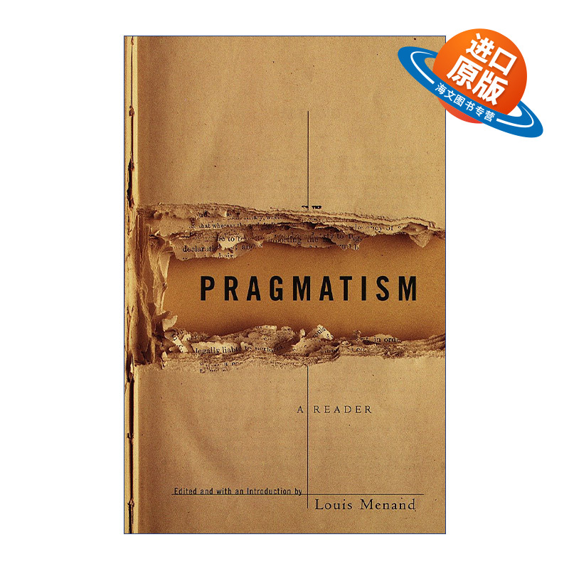 英文原版 Pragmatism A Reader 实用主义读本 哲学文集 哈佛大学英语教授Louis Menand 英文版 进口英语原版书籍