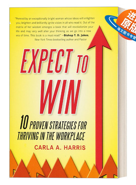 英文原版 Expect to Win 期待胜利 10条行之有效的职场成功策略 Carla A Harris 英文版 进口英语原版书籍