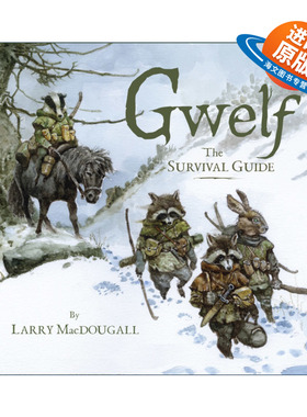 英文原版 Gwelf The Survival Guide 格沃尔夫 生存指南 奇幻冒险小说 龙与地下城 Larry Macdougall 精装插图版 进口英语书籍