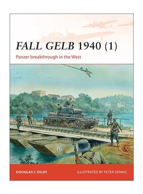 英文原版 Fall Gelb 1940 1 二战德国黄色方案 上 战争历史系列 英文版 进口英语原版书籍