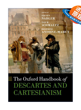 英文原版 The Oxford Handbook of Descartes and Cartesianism 牛津笛卡尔与笛卡尔主义手册 精装 英文版 进口英语原版书籍