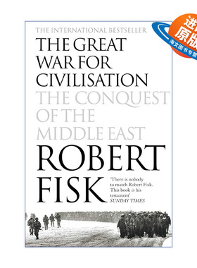英文原版 The Great War for Civilisation 追求文明的伟大战争 中东的征战 罗伯特·菲斯克 英文版 进口英语原版书籍