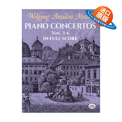 英文原版 Piano Concertos Nos. 1-6 in Full Score 莫扎特第1-6号钢琴协奏曲全谱 英文版 进口英语原版书籍