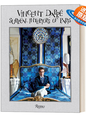英文原版 Vincent Darre Surreal Interiors of Paris 文森特德雷 巴黎超现实主义室内设计 Rizzoli 精装 英文版 进口英语原版书籍