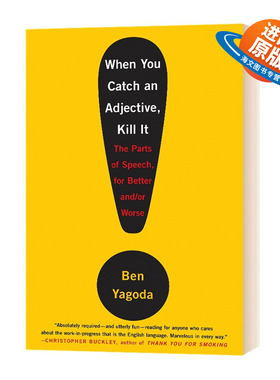 英文原版 When You Catch an Adjective  Kill It 当你抓住一个形容词时，杀死它 英文版