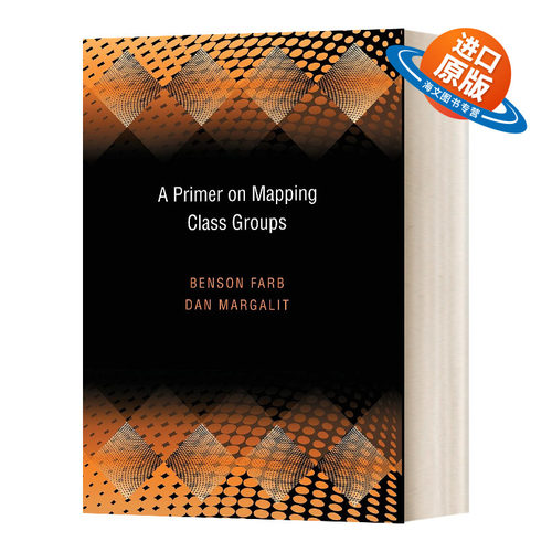 英文原版 精装 A Primer on Mapping Class Groups PMS-49 映射类群入门 精装 英文版 进口英语原版书籍