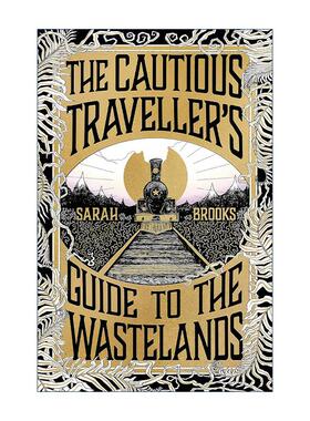 英文原版 The Cautious Traveller's Guide to the Wastelands 荒境列车之旅 奇幻历史小说 英文版 进口英语原版书籍