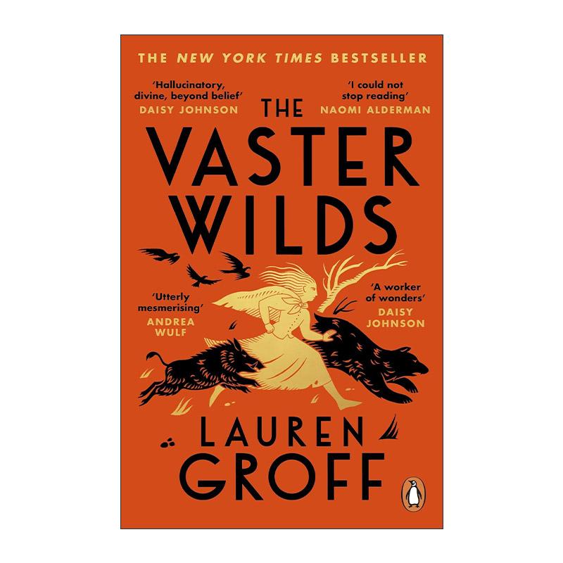 英文原版 The Vaster Wilds 广袤的荒野 荒野求生的故事 Lauren Groff 劳伦·格罗夫小说 英文版 进口英语原版书籍