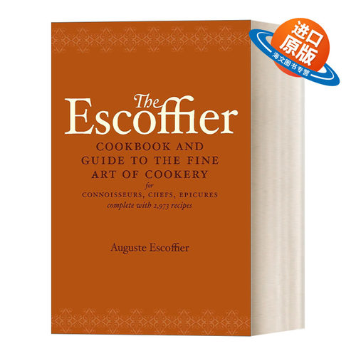 英文原版 The Escoffier Cookbook and Guide to the Fine Art of Cookery 埃斯科菲烹饪协会烹饪书和烹饪艺术指南 英文版 进口书